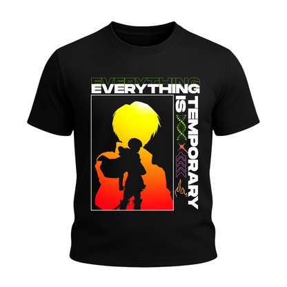 Everything is Temporary