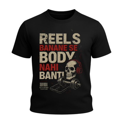 REELS BANANE SE BODY NAHI BANTI